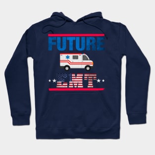 Future EMT Then Paramedic - Ambulance Apparel Hoodie